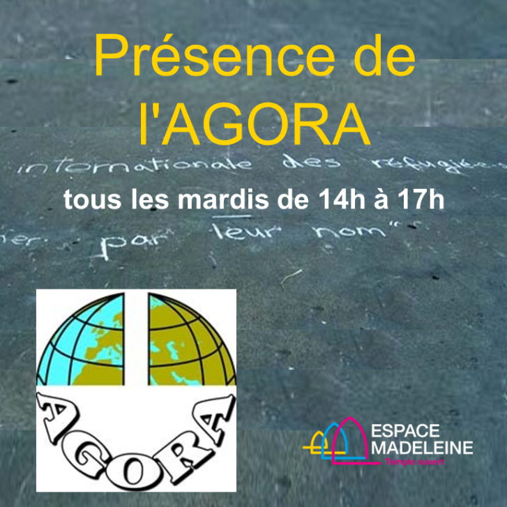 Présence de l'Agora - Tous les mardis  de 14h à 17h